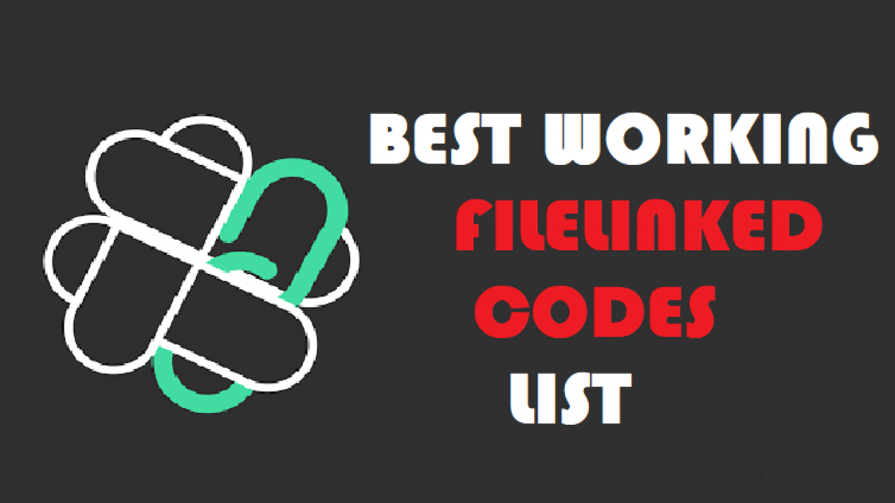 Best Filelinked Codes May 2020 All New List Techzimo
