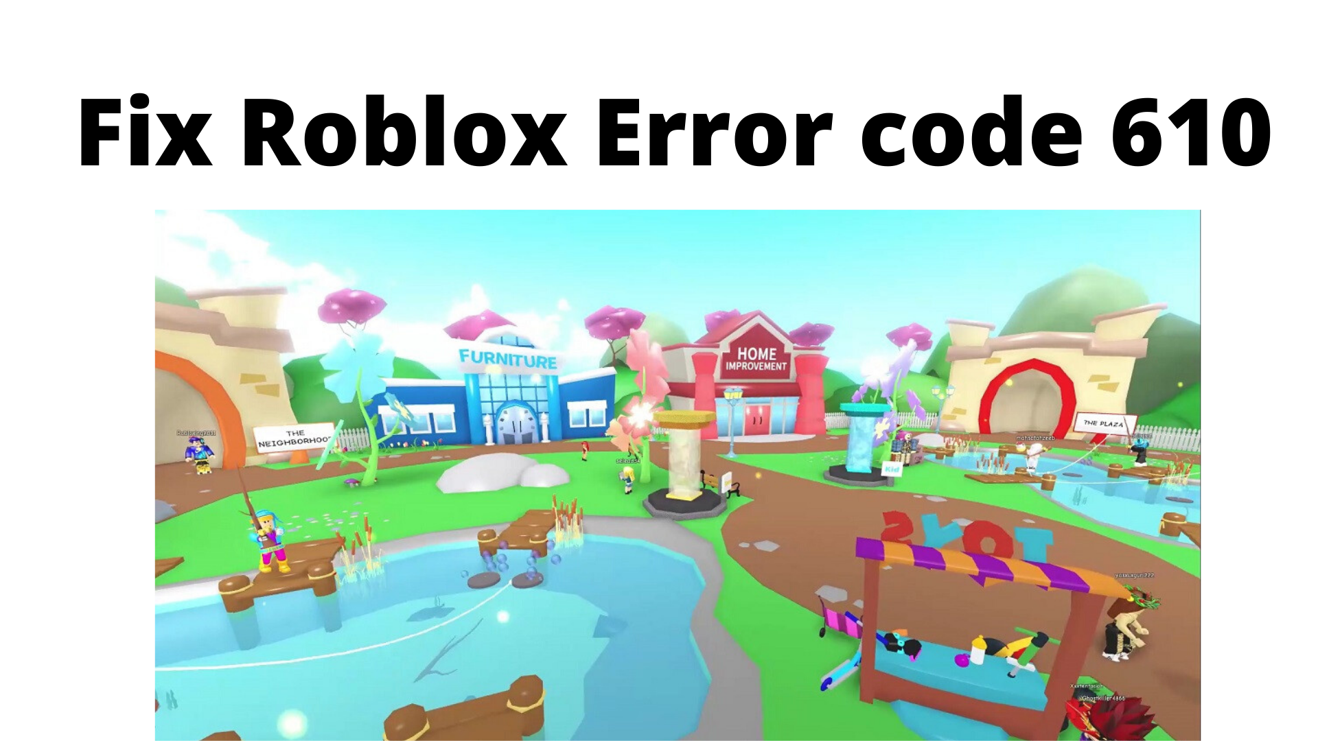 How To Fix Roblox Error Code 610 In Quick Ways Techzimo
