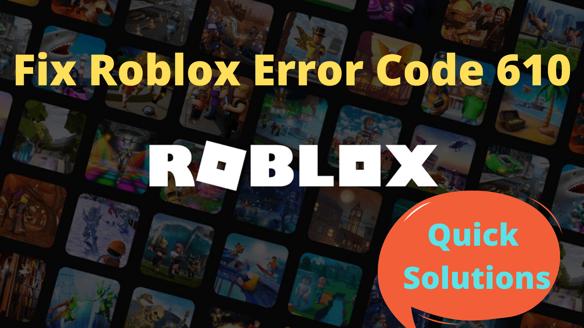 Error Code 610 Roblox Meaning