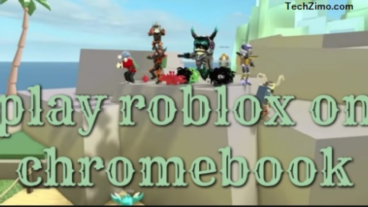 How To Play Roblox On Chromebook Quick Tips To Install Roblox On Chromebook Techzimo - how to move on roblox on chromebook