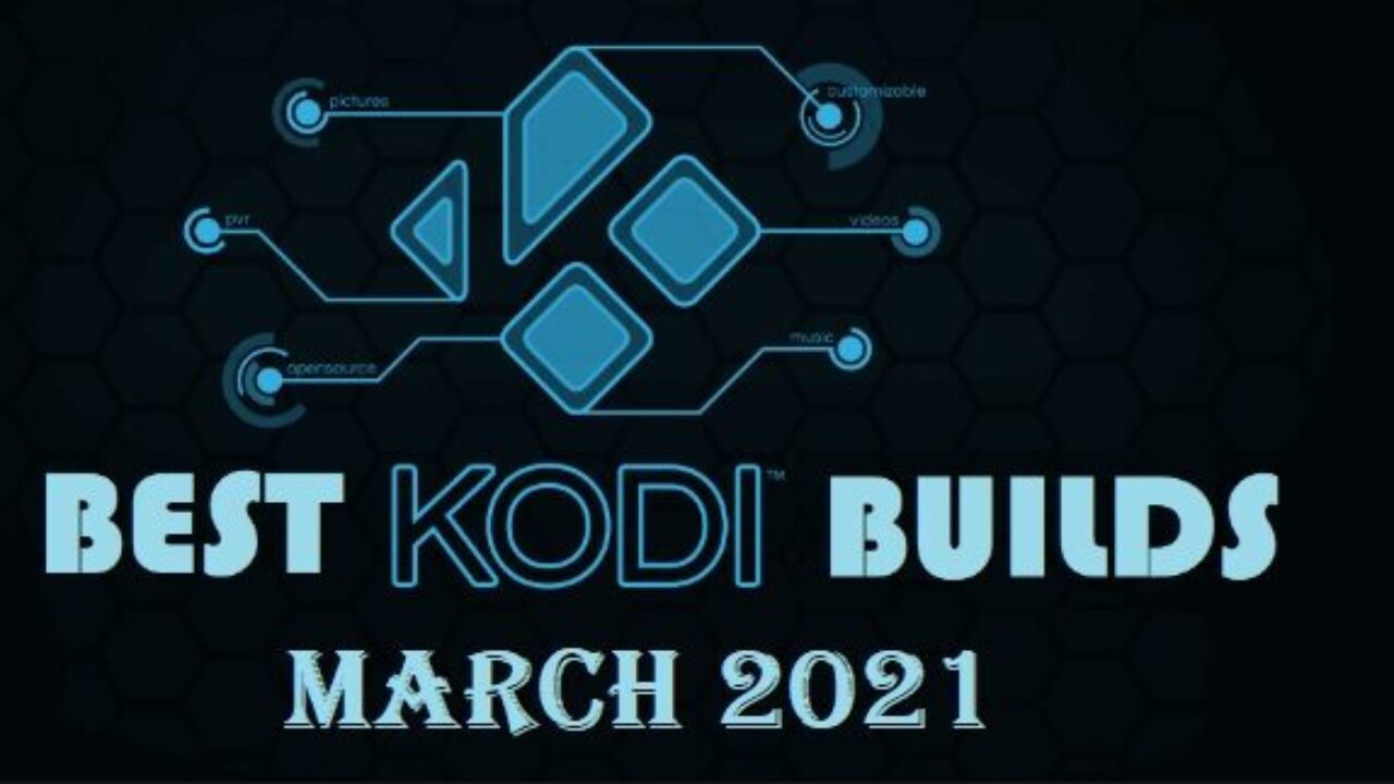 top builds for kodi 4