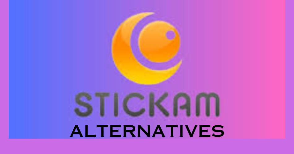 Stickam Alternatives