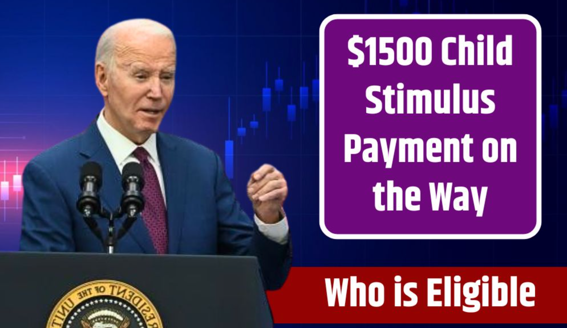 $1,500 Child Stimulus Checks